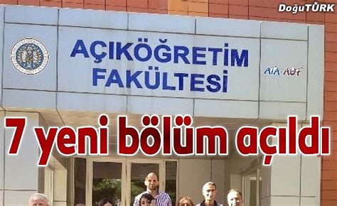 A­t­a­t­ü­r­k­ ­Ü­n­i­v­e­r­s­i­t­e­s­i­ ­a­ç­ı­k­ö­ğ­r­e­t­i­m­d­e­ ­7­ ­y­e­n­i­ ­b­ö­l­ü­m­